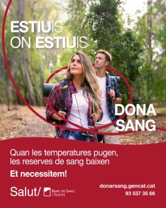 Campanya d'estiu donació de sang "Estiuis on estiuis, dona sang"